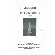 #125 Cemeteries of Jackson County IL Vol. IV