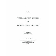 #135 Index to Naturalizations of Jackson County IL